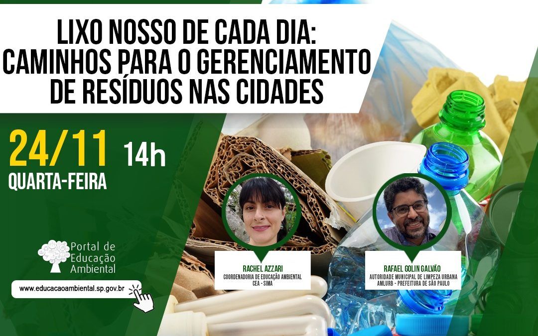 Participe! Lixo nosso de cada dia: caminhos para o gerenciamento de resíduos nas cidades